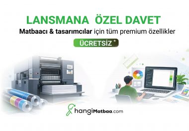 Açılışa Özel: Matbaa ve Tasarımcılar İçin Ücretsiz Davet